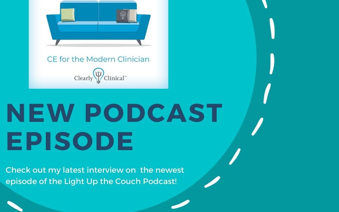 Light up the Couch Podcast Episode w/Guest Jill Johnson-Young, LCSW